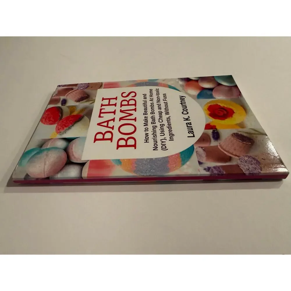 DIY Bath Bombs Recipe Book Laura K Courtney Crafting Guide